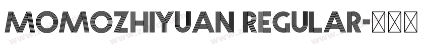 momozhiyuan Regular字体转换 momozhiyuan Regular字体转换
